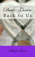 Dear Laren: Back to Us