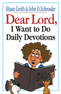 Dear Lord, I Want to Do Daily Devotions