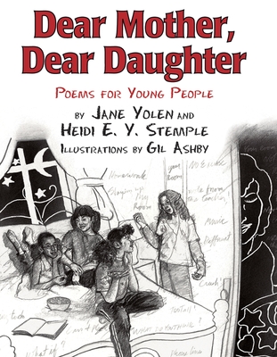 Dear Mother, Dear Daughter: Poems for Young People - Yolen, Jane, and Stemple, Heidi