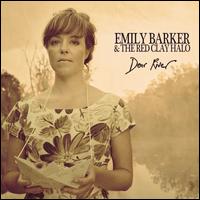 Dear River [Deluxe Edition] - Emily Barker & The Red Clay Halo