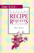 Dear S.O.S.Dessert Recipe Requests to the Los Angeles Times