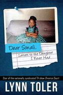 Dear Sonali, Letters to the Daughter I Never Had