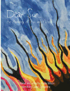 Dear Sun...: An Anthology of Art and Words