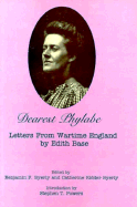 Dearest Phylabe: Letters from Wartime England