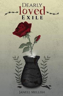 Dearly Loved Exile: A Journey to Find the Temple of the Most - Green, Patricia (Editor), and Mellish, Janell