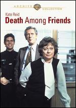 Death Among Friends - Paul Wendkos