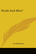 Death And After?