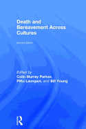 Death and Bereavement Across Cultures: Second edition