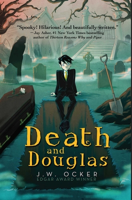 Death and Douglas - Ocker, J W