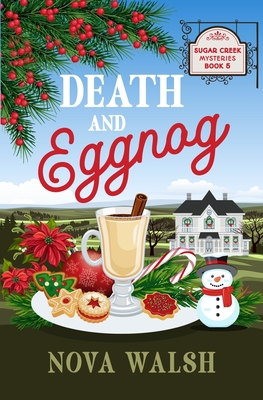 Death and Eggnog - Walsh, Nova