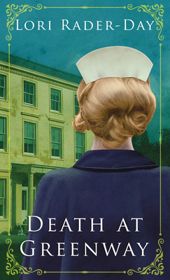 Death at Greenway - Rader-Day, Lori