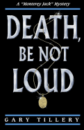 Death, Be Not Loud