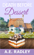 Death Before Dessert: A Vanessa Harrington Cozy Mystery