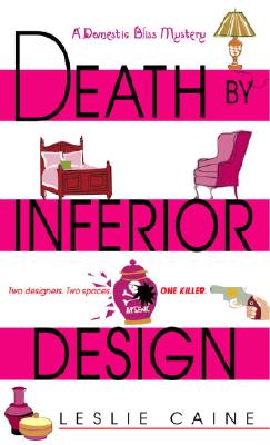 Death by Inferior Design - Caine, Leslie