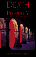 Death by Prophecy: A Connor Hawthorne Mystery - Maddison, Lauren