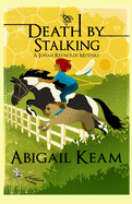 Death by Stalking: A Josiah Reynolds Mystery 12 (a Humorous Cozy with Quirky Characters and Southern Angst)