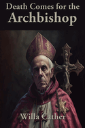 Death Comes for the Archbishop