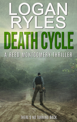 Death Cycle - Ryles, Logan