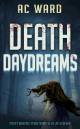 Death Daydreams