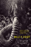 Death Dust: The Rise, Decline, and Future of Radiological Weapons Programs