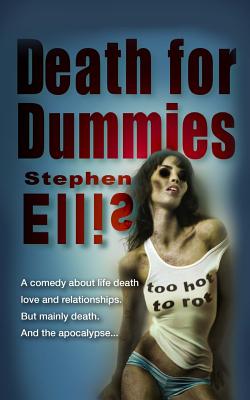 Death for Dummies - Ellis, Stephen