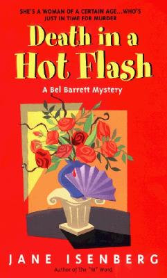 Death in a Hot Flash - Isenberg, Jane