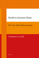 Death in Ancient China: The Tale of One Man's Journey