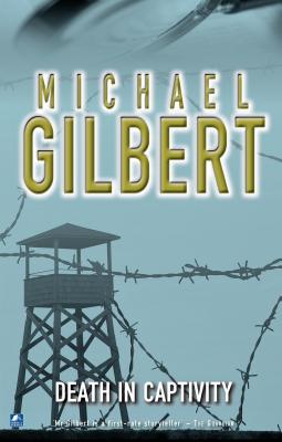 Death In Captivity - Gilbert, Michael