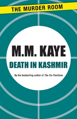 Death in Kashmir - Kaye, M M