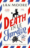 Death in le Jardin: the unputdownable new cosy murder mystery