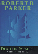Death in Paradise: A Jesse Stone Novel - Parker, Robert B.