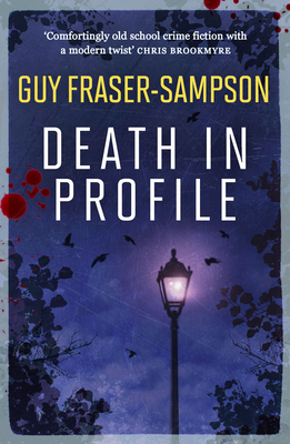 Death in Profile - Fraser-Sampson, Guy