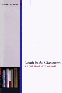 Death in the Classroom: Writing about Love and Loss