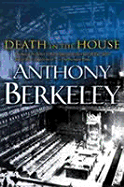 Death in the House - Berkeley, Anthony