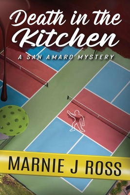 Death in the Kitchen - Ross, Marnie J