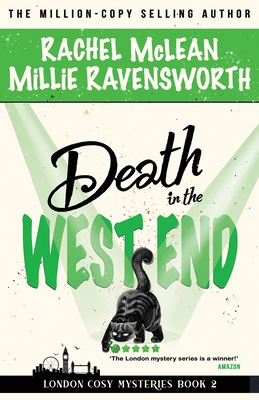 Death in the West End - McLean, Rachel, and Ravensworth, Millie