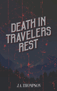 Death in Travelers Rest