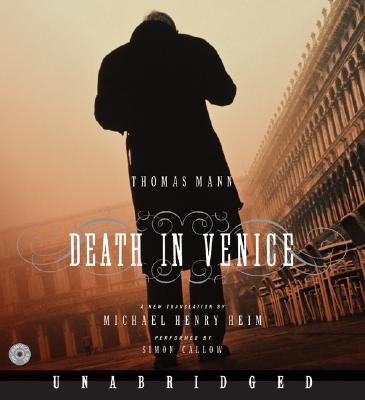 Death in Venice CD - Mann, Thomas, and Callow, Simon (Read by), and Cunningham, Michael (Read by)