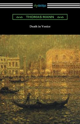 Death in Venice - Mann, Thomas, and Doege, Martin C (Translated by)