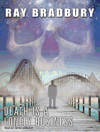 Death Is a Lonely Business