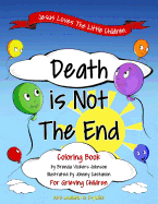 Death is Not The End