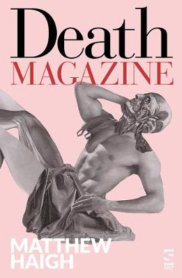 Death Magazine - Haigh, Matthew
