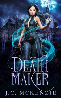 Death Maker - McKenzie, J C