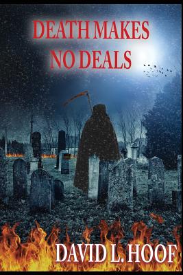 Death Makes No Deals - Hoof, David L, and Karlson, James (Designer)