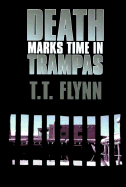 Death Marks Time Trampas