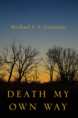 Death My Own Way - Graziano, Michael S a