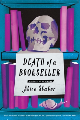 Death of a Bookseller - Slater, Alice