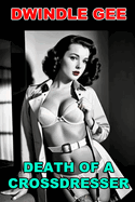 Death of a Crossdresser: A Sam Marlowe Erotic Novel