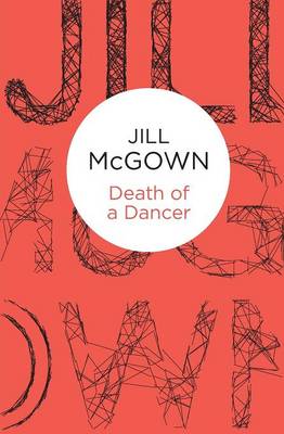 Death of a Dancer - McGown, Jill