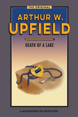 Death of a Lake - Upfield, Arthur W